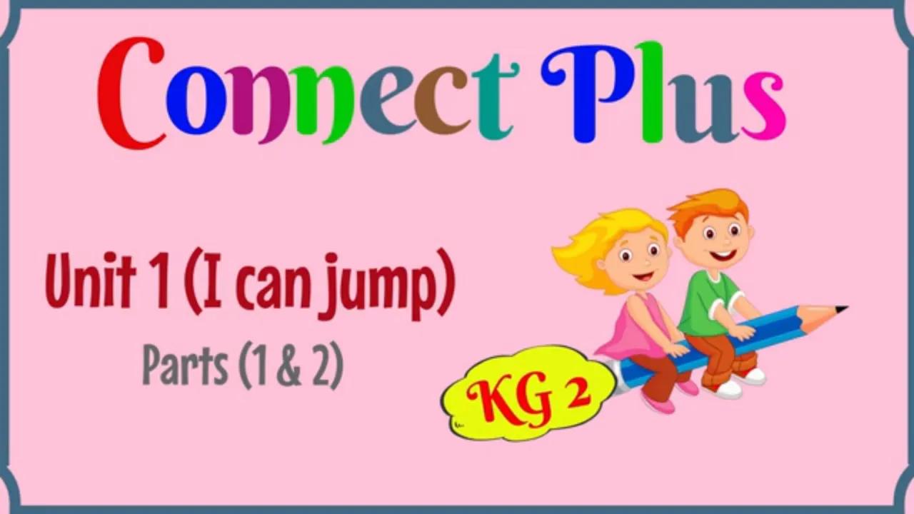 KG 2 ، Connect Plus ، اللغة الإنجليزية للأطفال بدون موسيقى | KG 2, Connect Plus, English for kids No Music